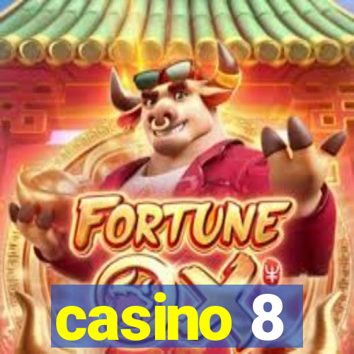 casino 8